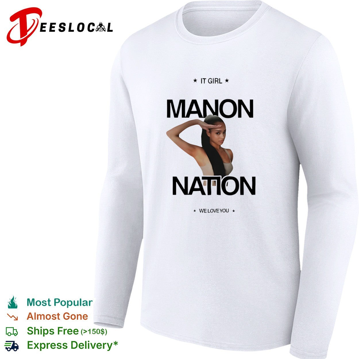 Manon Nation It Girl We Love You Fan shirt