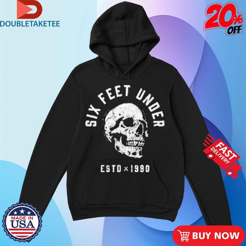 Mark Calaway The Undertaker Six Feet Under Est 1990 Skull Unisex , , , Long Sleeve Tee