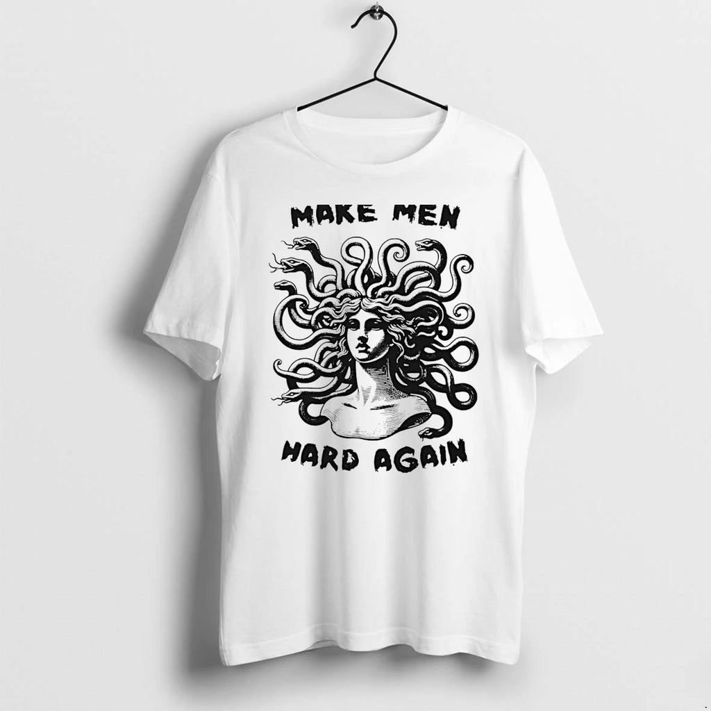 Medusa Make Men Hard Again Tshirts Sweater