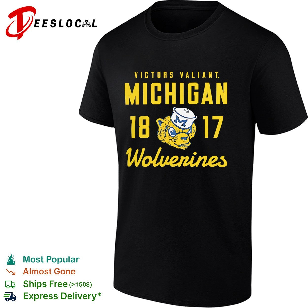 Michigan Wolverines Victors Valiant 1817 shirt