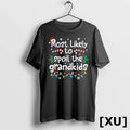 Most Likely To Spoil The Grandkids Christmas Matching Family Tshirts Sweater