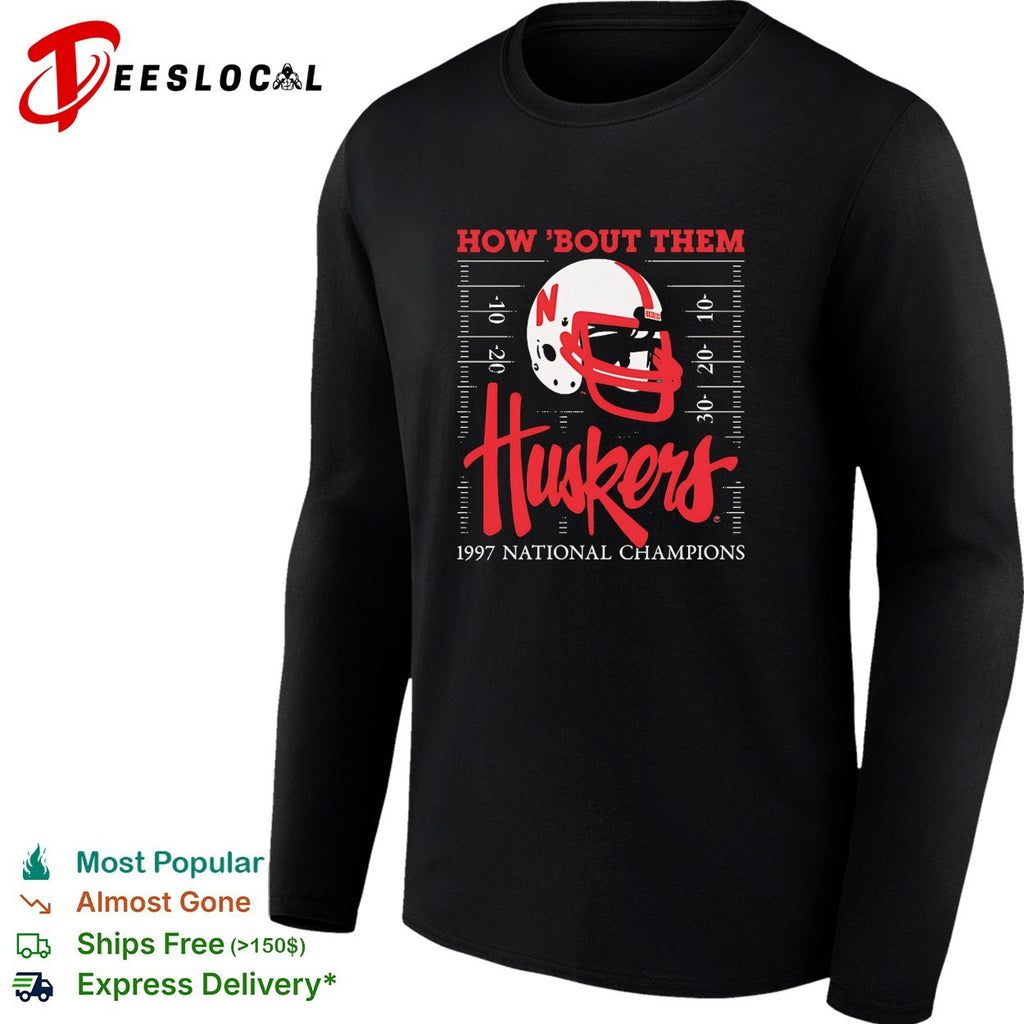 Nebraska Cornhuskers how ’bout them Huskers 1997 national champs helmet shirt