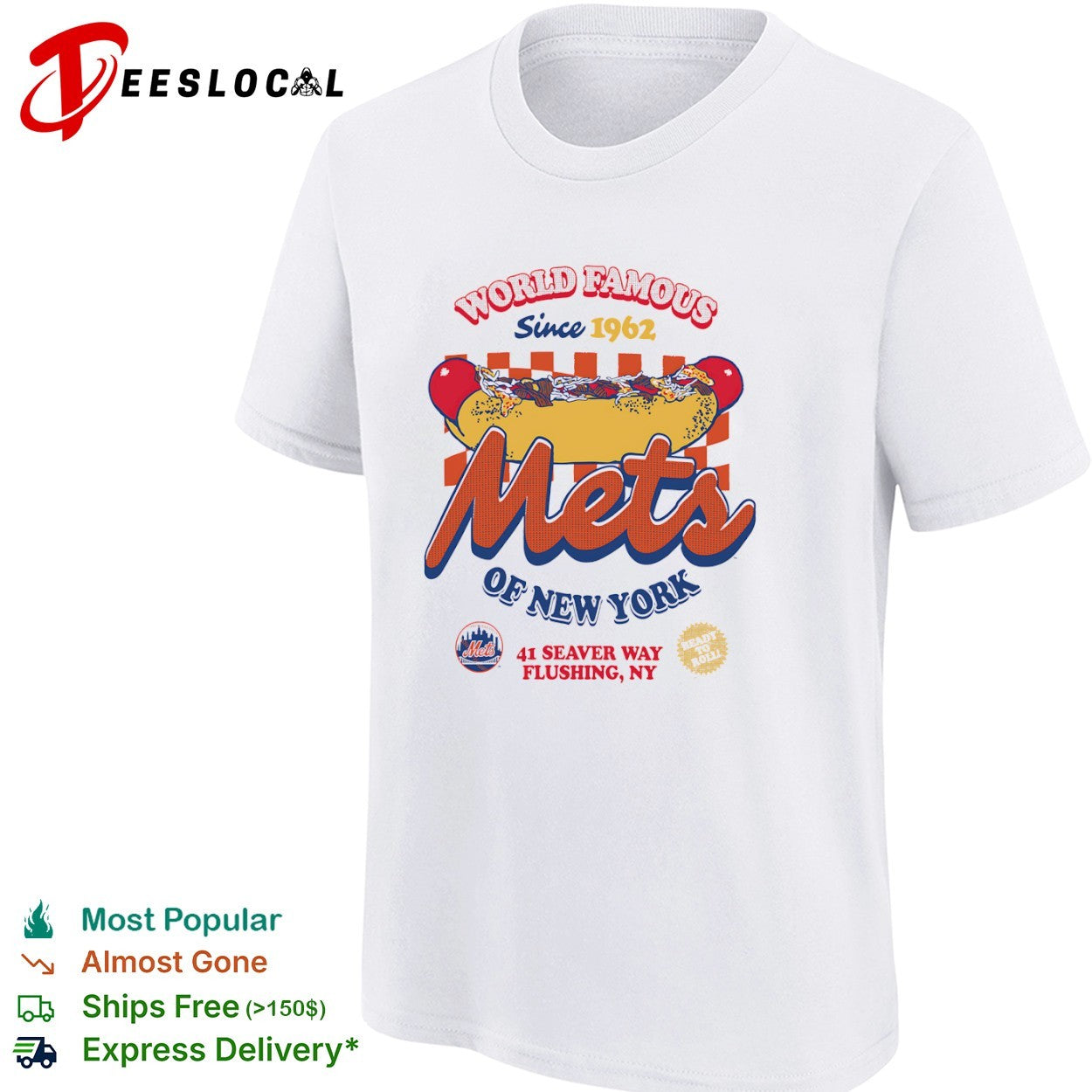 New York Mets World Famous Since 1962 Hot Dog shirt