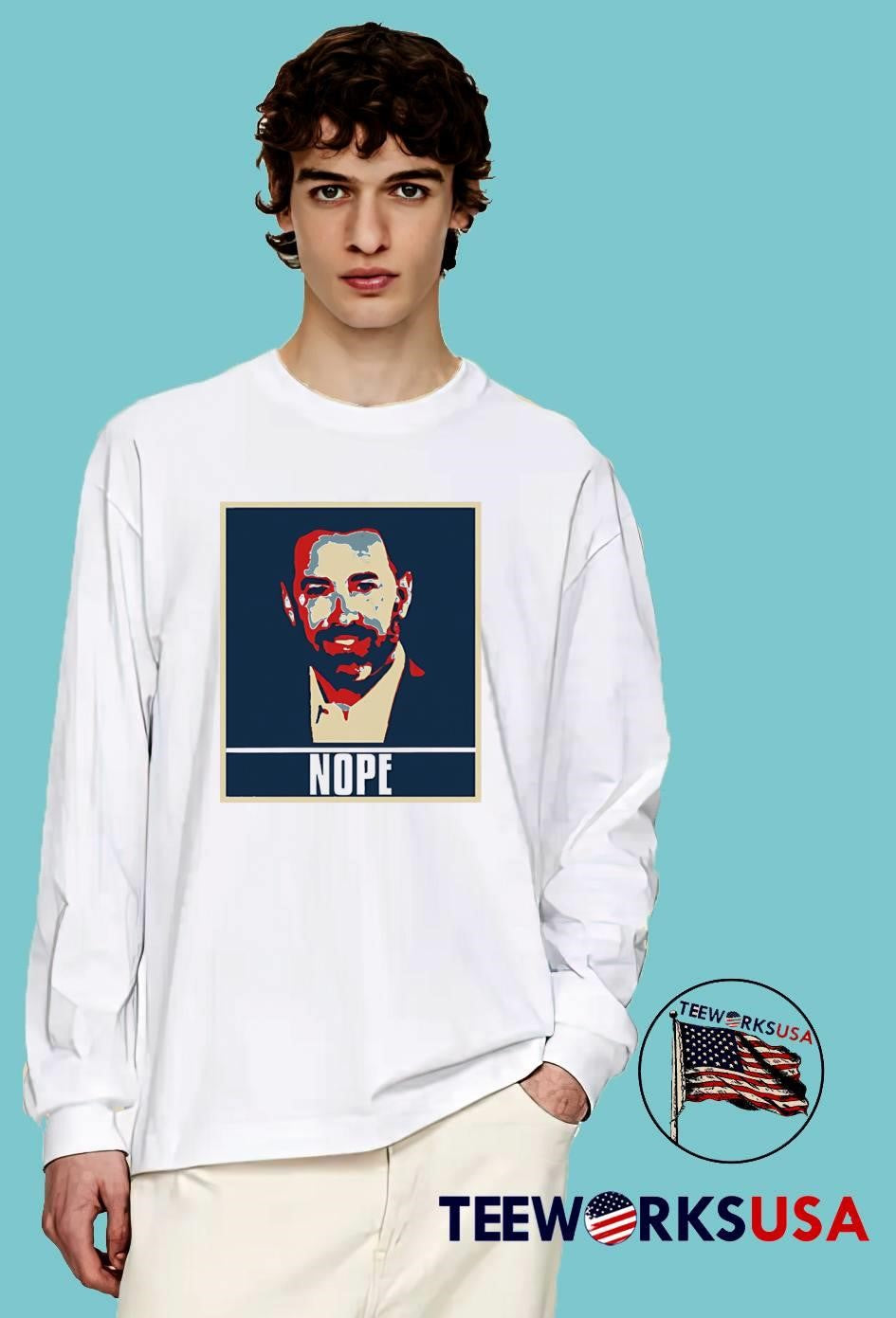 Nope Ben Shapiro Quote Minimalist Politician T-Shirt