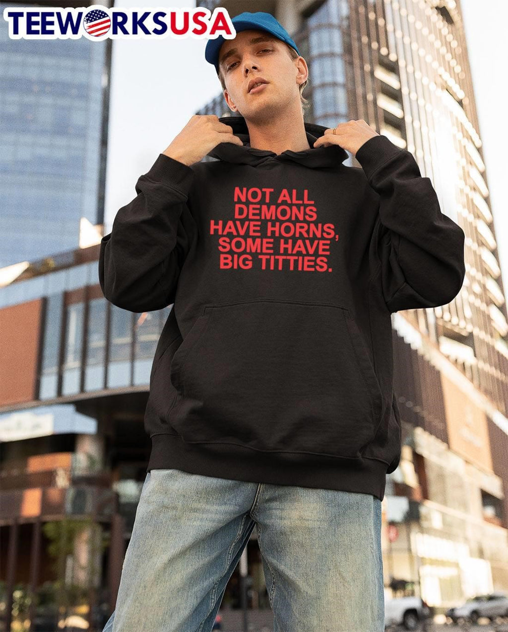 Not All Demons Have Horns Some Have Big Titties Graphic shirt