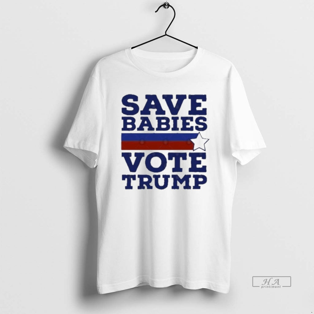 Official 8sjb90ol Save Babies Vote Pro Trump 2020 Election