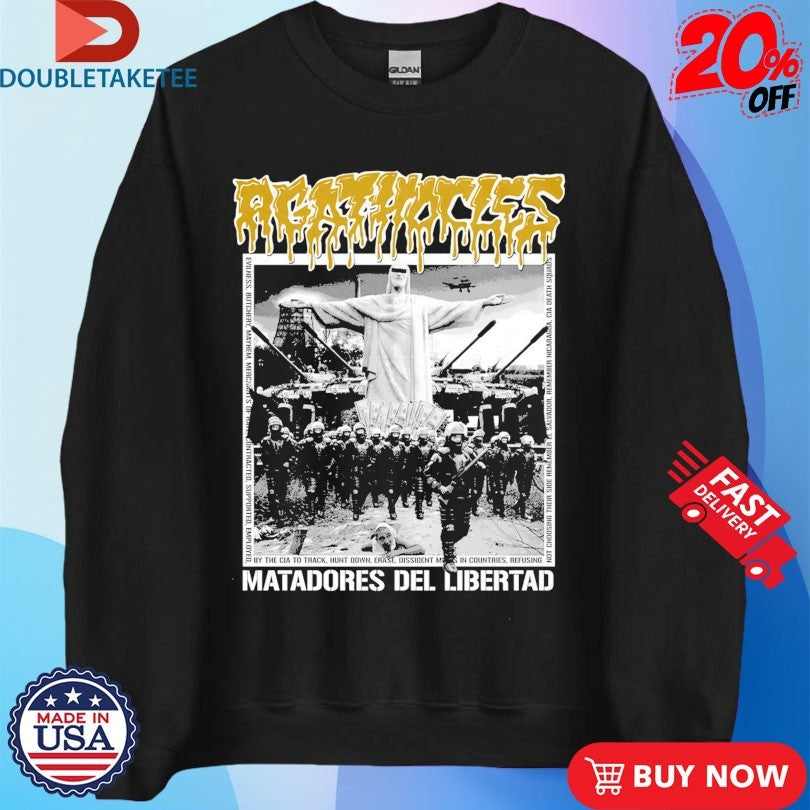 Official Agathocles Matadores Del Libertad Shirts Unisex , , , Long Sleeve Tee