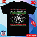 Official All I Want For Christmas Is Biscuits And Whores Ugly Western Cowboys Shirts Unisex , , , Long Sleeve Tee