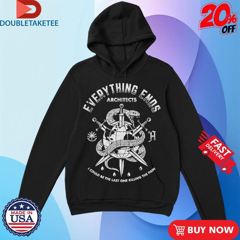Official Architects Everything Ends I Could Be The Last One Killing The Pain Globe Dagger Shirts