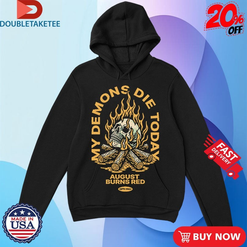 Official August Burns Red My Demons Die Today Skull Shirts Unisex , , , Long Sleeve Tee