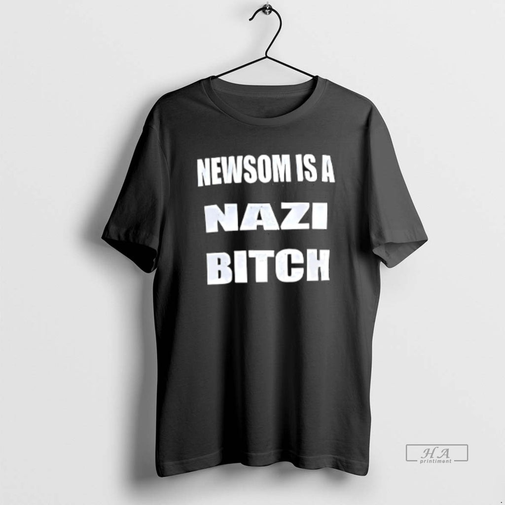Official Back Newsom Is A Nazi Bitch
