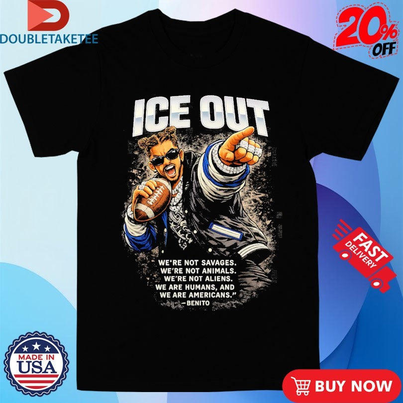 Official Bad Bunny Ice Out We’re Not Savages We’re Not Animals We’re Not Aliens We Are Humans And We Are Americans Benito Shirts