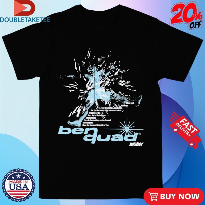 Official Ben Quad Wisher Shirts Unisex , , , Long Sleeve Tee