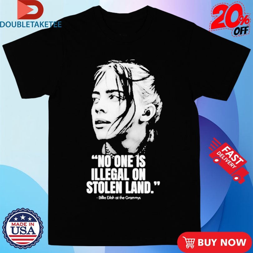 Official Billie Eilish At The Grammy 2026 No One Is Illegal On Stolen Land Fuck Ice Shirts