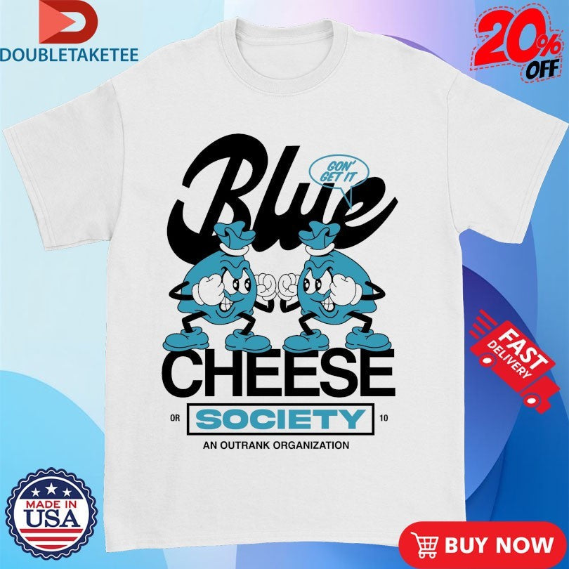 Official Blue Cheese Society Outrank Shirts Unisex , , , Long Sleeve Tee
