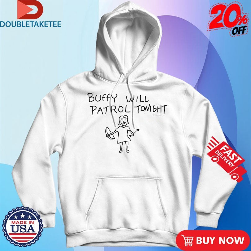 Official Buffy Will Patrol Tonight Shirts Unisex , , , Long Sleeve Tee