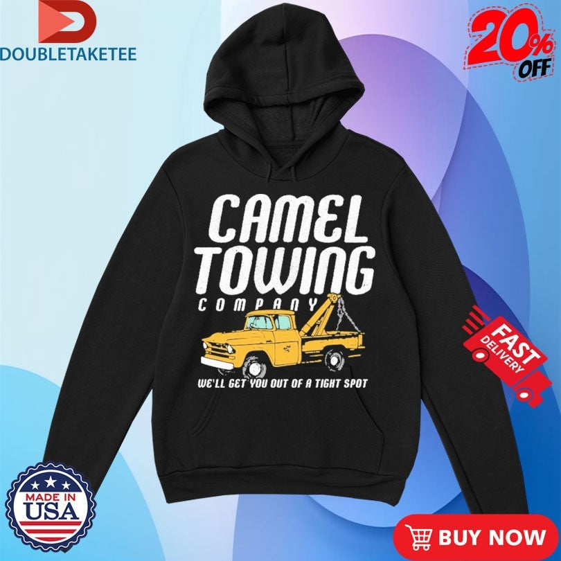 Official Camel Towing Company We’ll Get You Out Of A Tight Spot s Unisex , , , Long Sleeve Tee