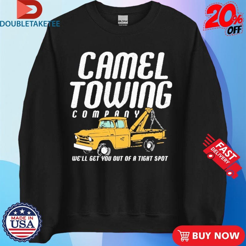 Official Camel Towing Company We’ll Get You Out Of A Tight Spot s Unisex , , , Long Sleeve Tee