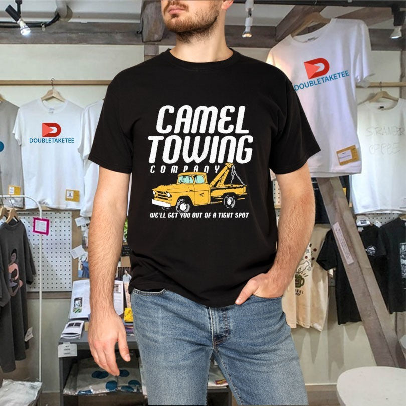 Official Camel Towing Company We’ll Get You Out Of A Tight Spot s Unisex , , , Long Sleeve Tee
