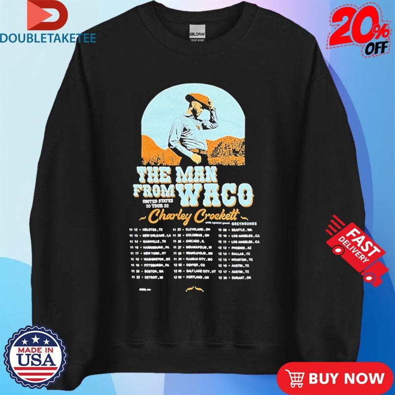 Official Charley Crockett The Man From Waco US Tour 2022 Dates Shirts Unisex , , , Long Sleeve Tee