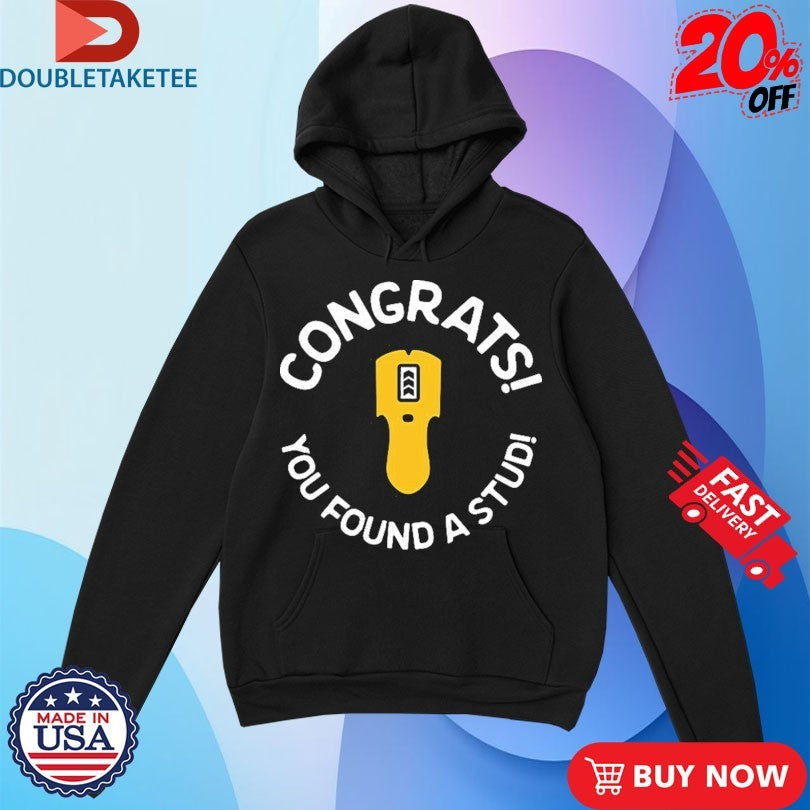 Official Congrats You Found A Stud s Unisex , , , Long Sleeve Tee