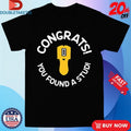 Official Congrats You Found A Stud s Unisex , , , Long Sleeve Tee