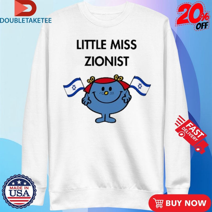 Official Dahlia Kurtz Little Miss Zionist Israel Shirts Unisex , , , Long Sleeve Tee