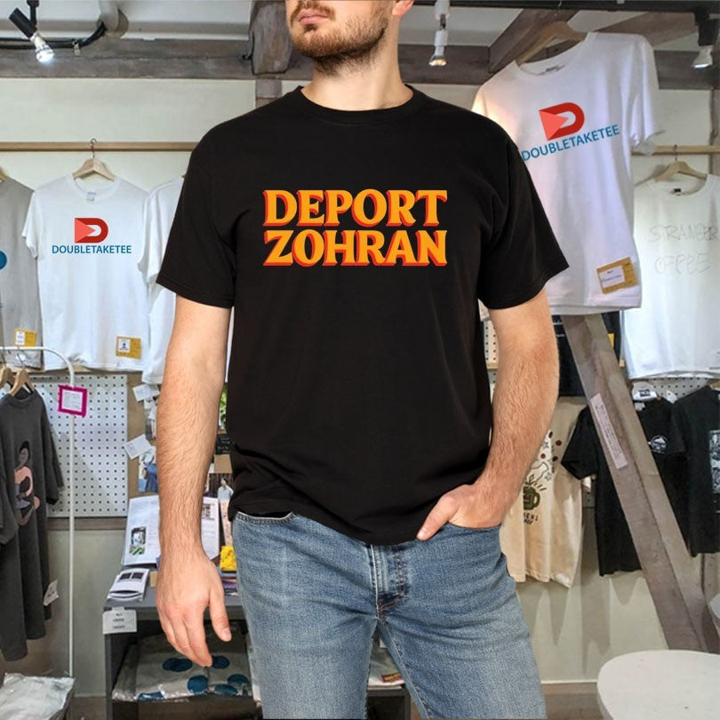 Official Deport Zohran As Seen On Jack Posobiec Shirts Unisex , , , Long Sleeve Tee