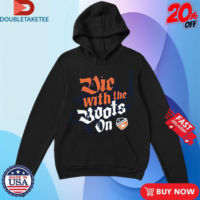 Official Die With The Boots On FC Cincinnati Shirt Unisex , , , Long Sleeve Tee