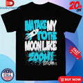 Official Dot Dot Curve Ima Take My To The Moon Like Zoom Rocket Shirts Unisex , , , Long Sleeve Tee
