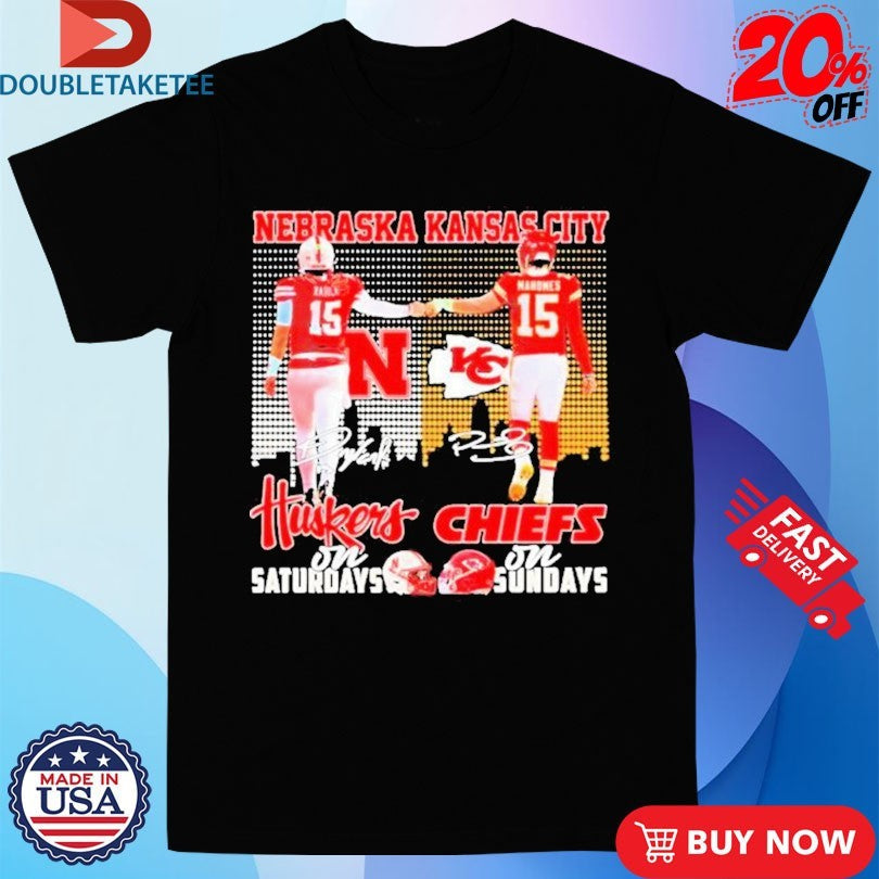 Official Dylan Raiola And Patrick Mahomes Nebraska Huskers On Saturdays Kansas City Chiefs On Sundays Signatures Shirts
