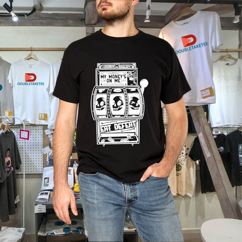 Official Eat Defeat My Money’s On Me Shirts Unisex , , , Long Sleeve Tee