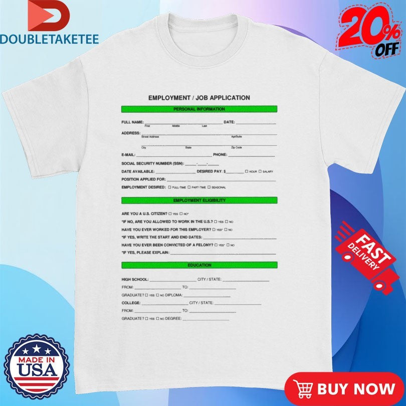 Official Employment Job Application Eligibilty Education Application Shirts Unisex , , , Long Sleeve Tee