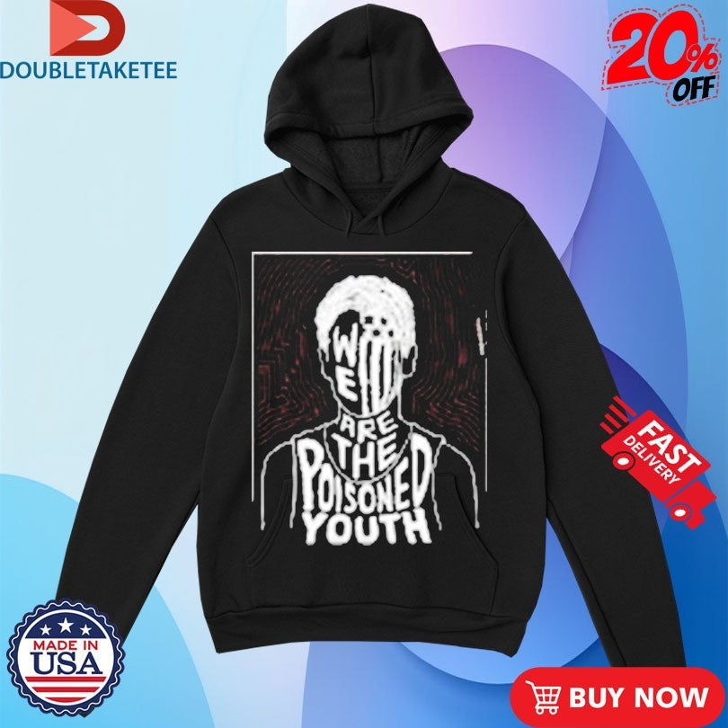 Official Fall Out Boy We Are The Poisoned Youth Shirts Unisex , , , Long Sleeve Tee