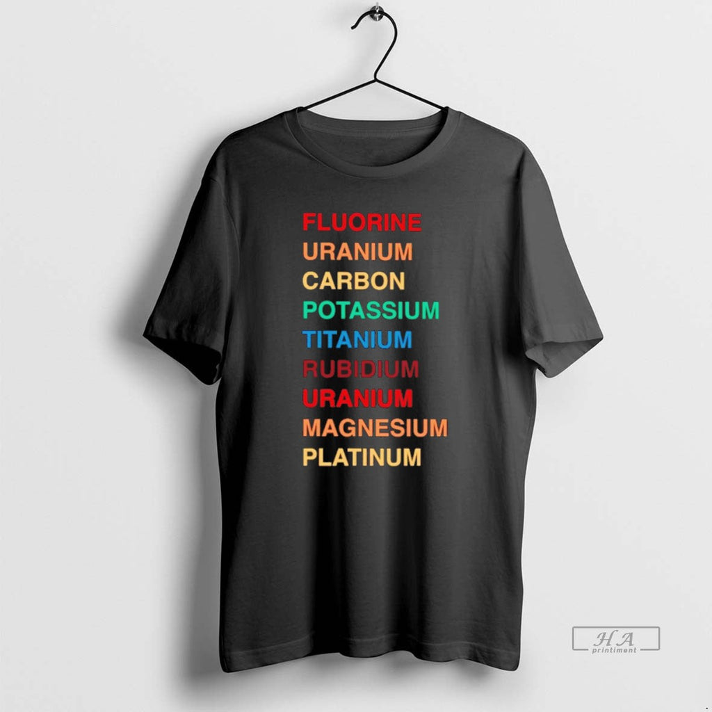 Official Fluorine Uranium Carbon Potassium Titanium Unisex T-shirt, Sweatshirt, Hoodie (1)