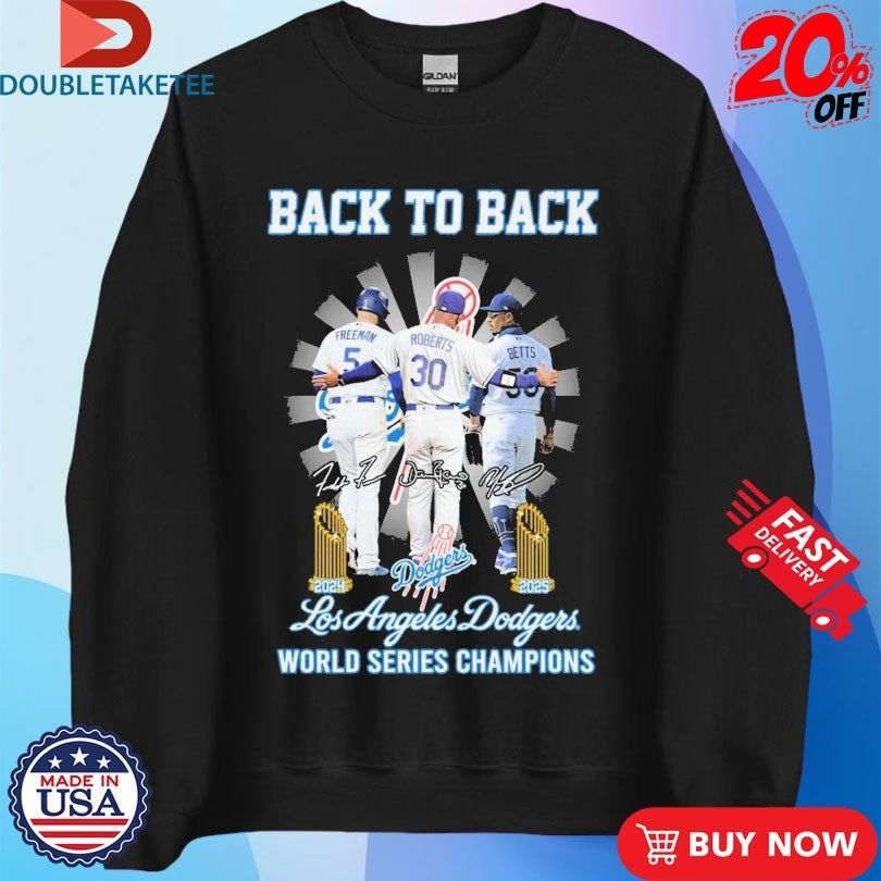 Official Freddie Freeman Dave Roberts And Mookie Betts Los Angeles Dodgers Back To Back World Series Champions 2024 2025 Trophies Signatures Shirts