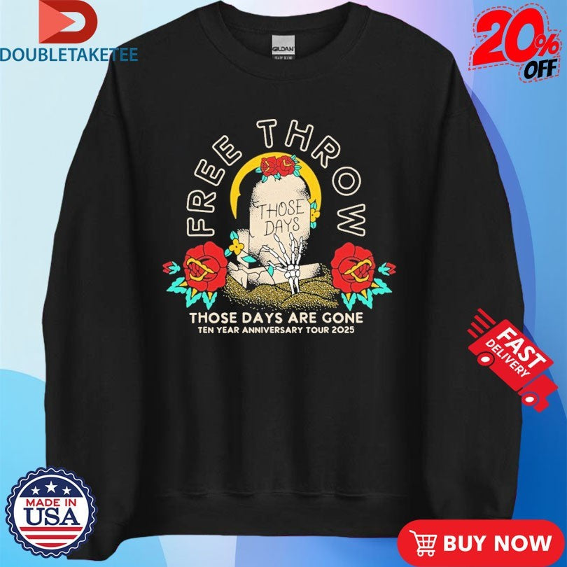 Official Free Throw 10 Years Those Days Are Gone Tour 2025 Shirts Unisex , , , Long Sleeve Tee