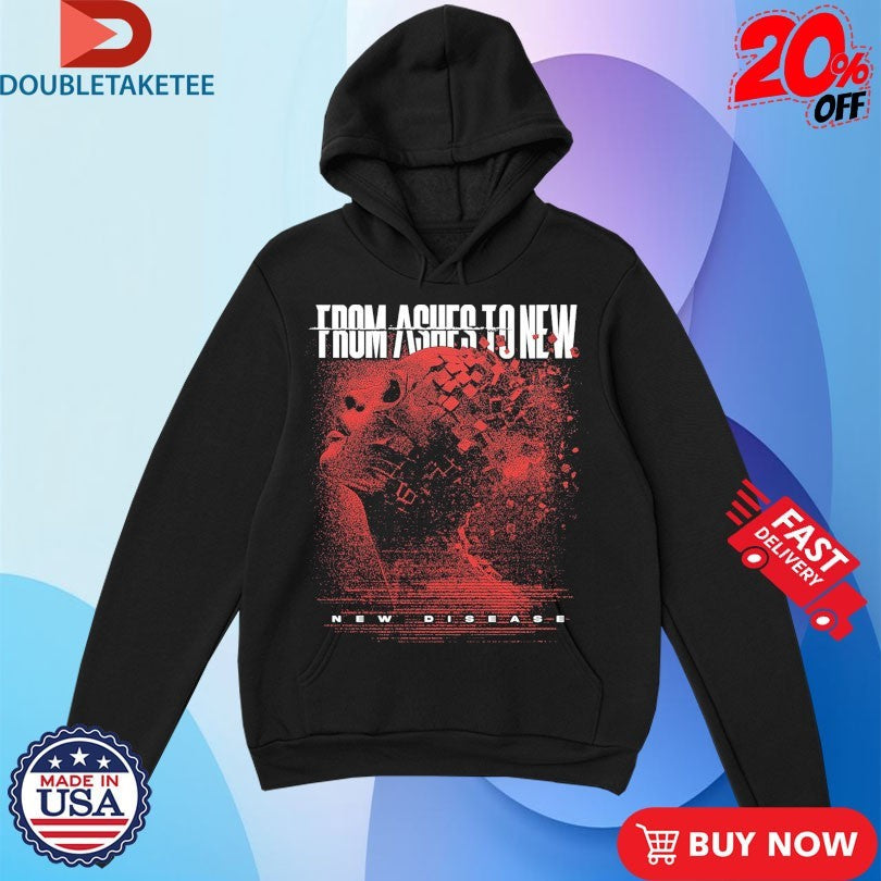 Official From Ashes To New New Disease Shirts Unisex , , , Long Sleeve Tee