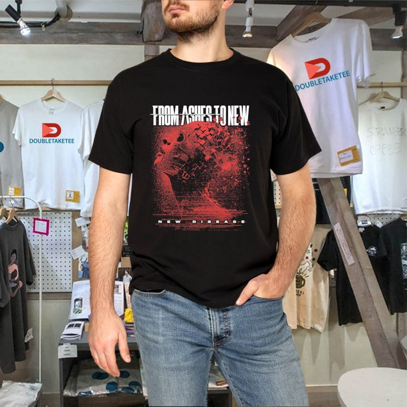 Official From Ashes To New New Disease Shirts Unisex , , , Long Sleeve Tee