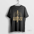 Official God Is My Refuge Christian Strength And Hope