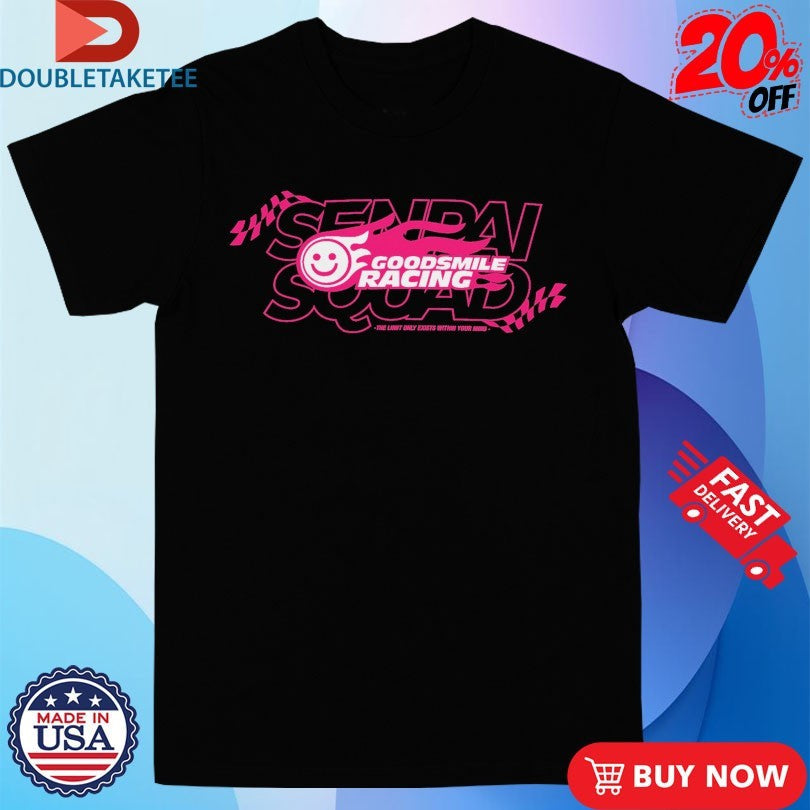 Official Goodsmile Racing x Senpai Squad The Limit Only Exists Within Your Mind Anime Waifu Shirts