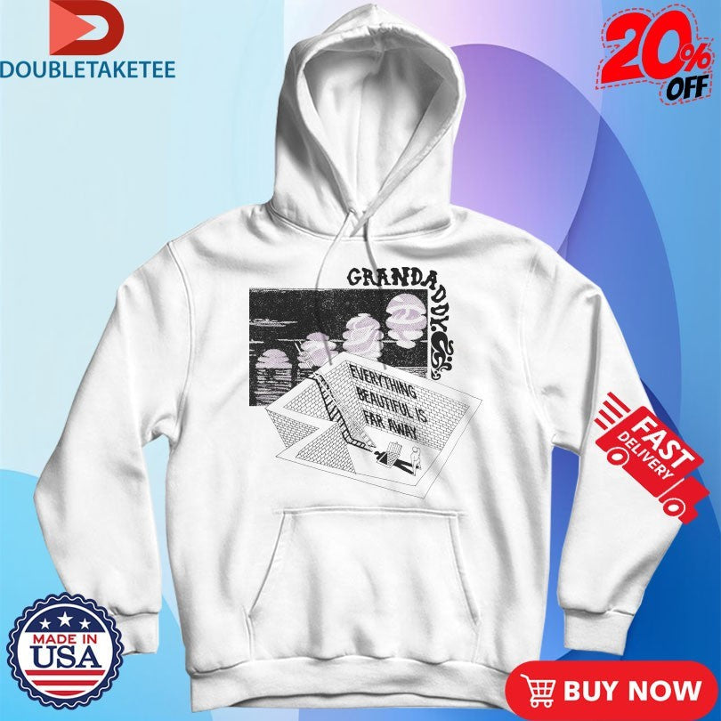 Official Grandaddy Everything Beautiful Is Far Away Shirts Unisex , , , Long Sleeve Tee