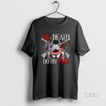 Official Guns Til Death Do Us Part T-Shirts