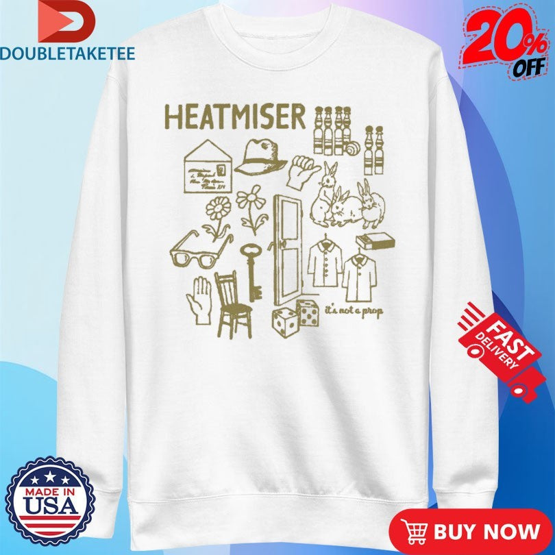 Official Heatmiser It’s Not A Prop Shirts Unisex , , , Long Sleeve Tee