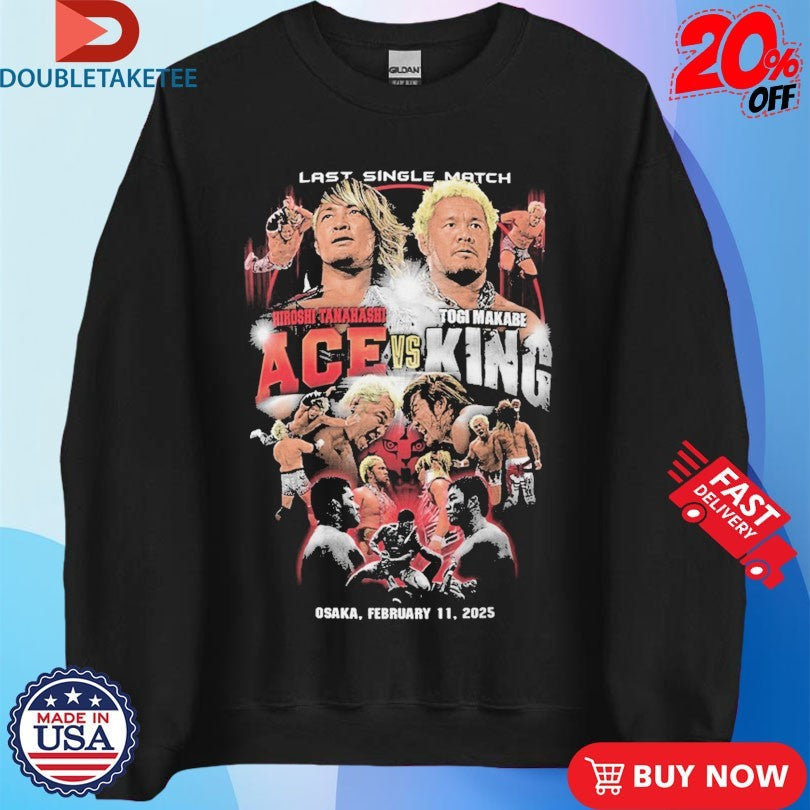 Official Hiroshi Tanahashi Ace Vs Togi Makabe King Last Single Match Osaka 2025 Shirts Unisex , , , Long Sleeve Tee