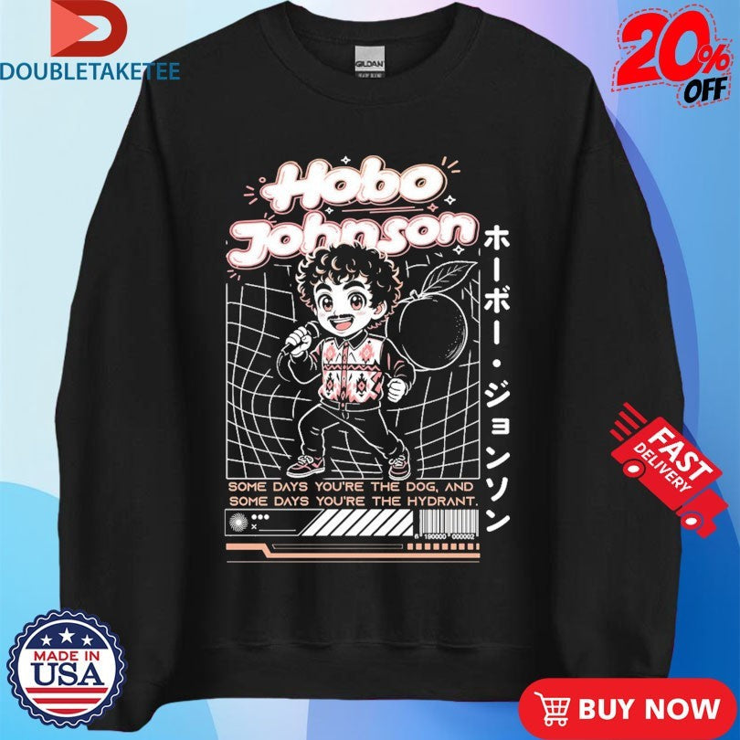 Official Hobo Johnson Some Days You’re The Dog And Some Day You’re The Hydrant Chibi Shirts