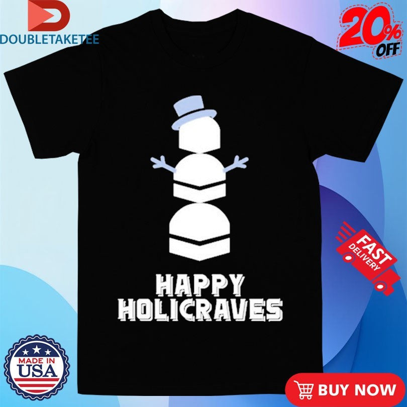 Official House Of Crave Happy Holicraves Shirts Unisex , , , Long Sleeve Tee
