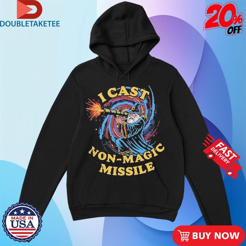 Official I Cast Non-magic Missile Wizard Shirts Unisex , , , Long Sleeve Tee