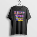Official I Dont Work Here Neon T-Shirts