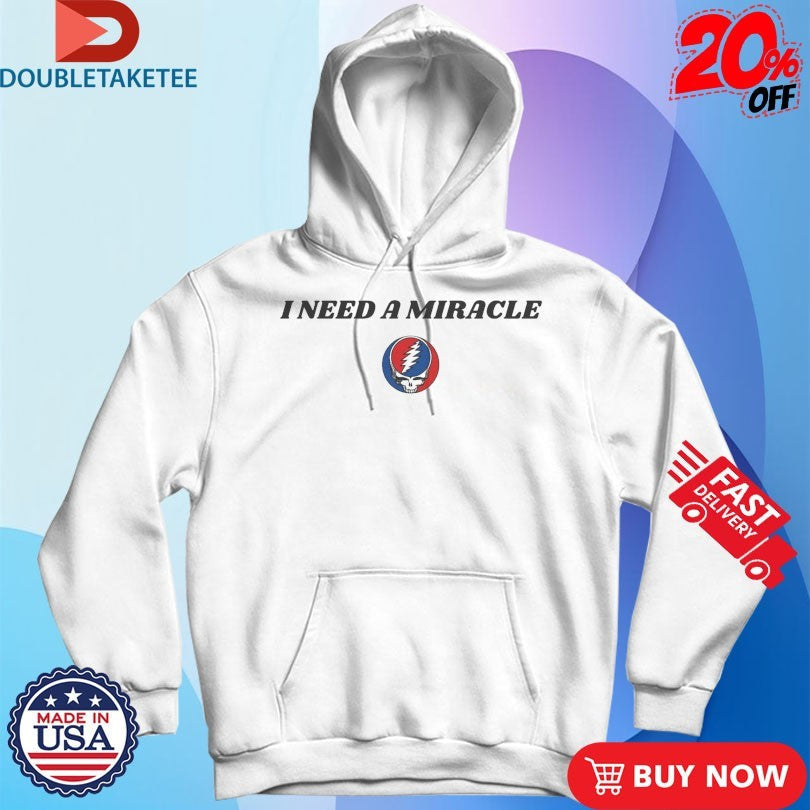 Official I’m Dead Head I Need A Miracle Grateful Dead Logo Shirts Unisex , , , Long Sleeve Tee